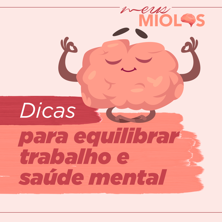 Família e Trabalho X Trabalho e Família: Dicas para manter o equilíbrio